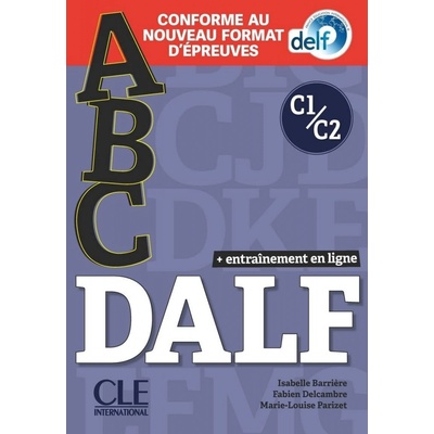 ABC DALF C1/C2 Livre avec 1 CD audio Nouvelle éd - Barriere Isabelle