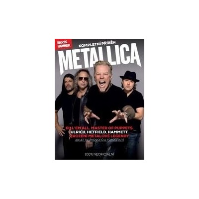 Metallica - kompletní příběh (3. vydání) - kolektiv