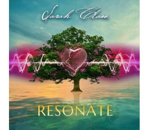 SARAH CLASS - Resonate CD