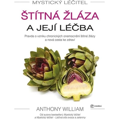 Mystický léčitel Štítná žláza a její léčba