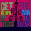 Get Down from the Tree The Matadors CD
