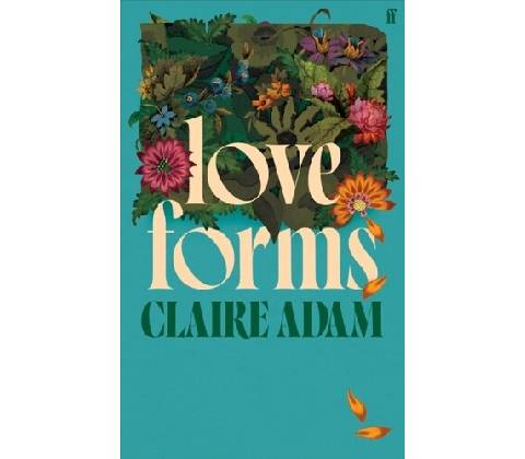Love Forms - Claire Adam