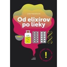 Od elixírov po lieky - Lívia Hlavačková