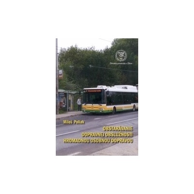 Obstarávanie dopravnej obslúžnosti hromadnou osobnou dopravou