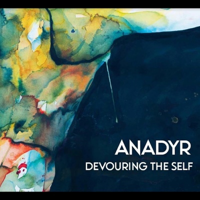 Anadyr - DEVOURING THE SELF CD