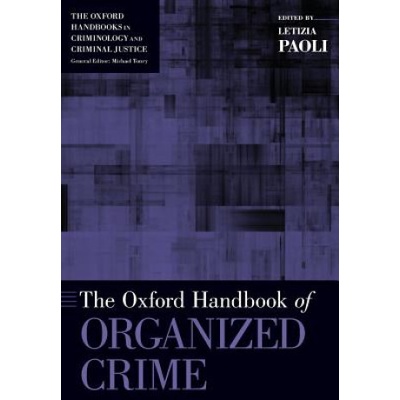 Oxford Handbook of Organized Crime