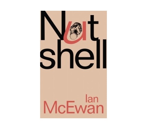 Nutshell - Ian McEwan