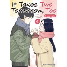 It Takes Two Tomorrow, Too Volume 4 Suzuyuki