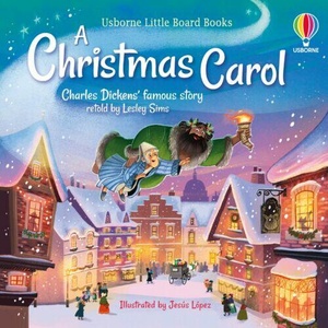 Little Board Books: A Christmas Carol | Lesley Sims (ISBN: 9781803706498)