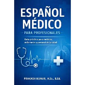 Español Médico para Profesionales (2026)