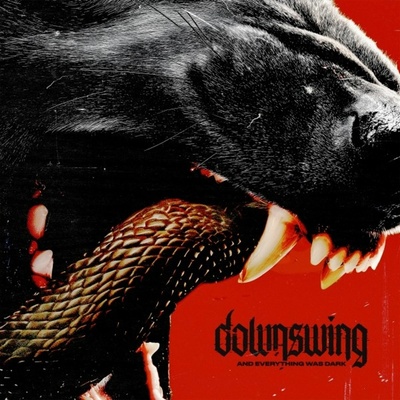 DOWNSWING - AND EVERYTHING WAS DARK, CD