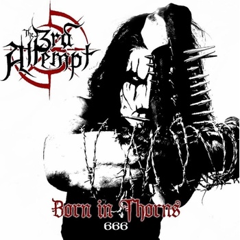 Third Attempt - Born In Thorns CD