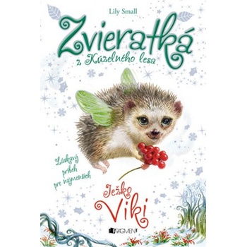 Zvieratká z Kúzelného lesa Ježko Viki | Lily Small