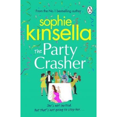 The Party Crasher - Kinsella Sophie