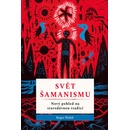 Svět šamanismu