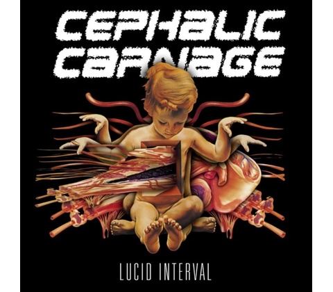 Lucid Interval - Cephalic Carnage CD