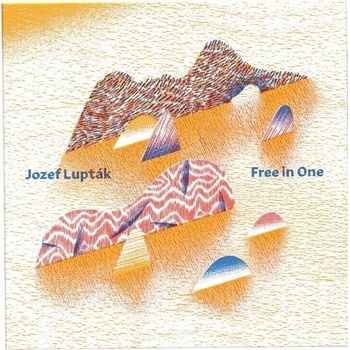 Jozef Lupták - Free In One (Digipack) (CD) (8588006338027)