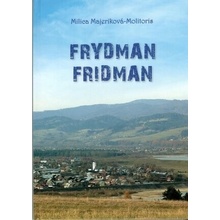 Frydman - Fridman - Milica Majeriková-Molitoris