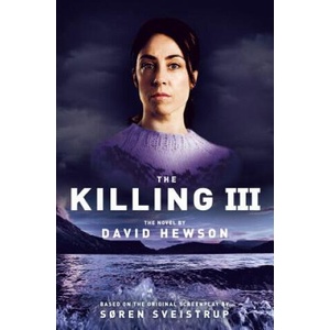 Killing 3 | David Hewson (ISBN: 9781447246251)