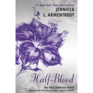Half-Blood (The First Covenant Novel) | Jennifer L Armentrout (2014)