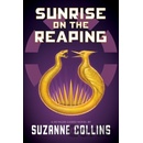 Sunrise on the Reaping - Collins Suzanne