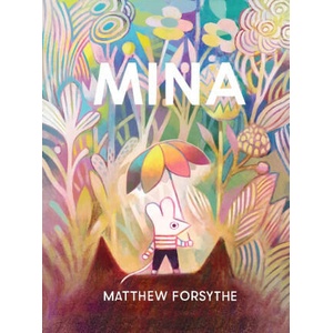 Mina | MATTHEW FORSYTHE (ISBN: 9788418762208)