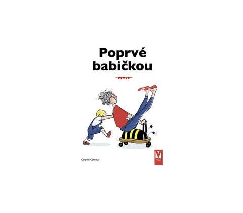 Poprvé babičkou