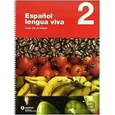 ESPANOL LENGUA VIVA 2 GUIA DEL PROFESOR - CENTELLAS, A.