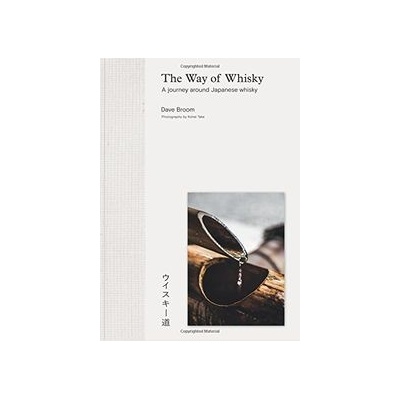 The Way of Whisky - Dave Broom