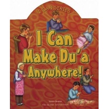 I Can Make Du'a Anywhere! Ibrahim YasminBoard Books