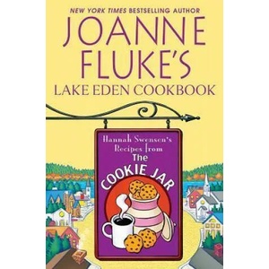 Joanne Fluke's Lake Eden Cookbook | Joanne Fluke (ISBN: 9780758234988)