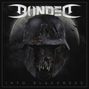 BONDED - Into Blackness LP