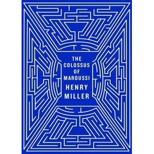 Colossus of Maroussi | Ian S. MacNiven, Henry Miller, Will Self (ISBN: 9780811218573)