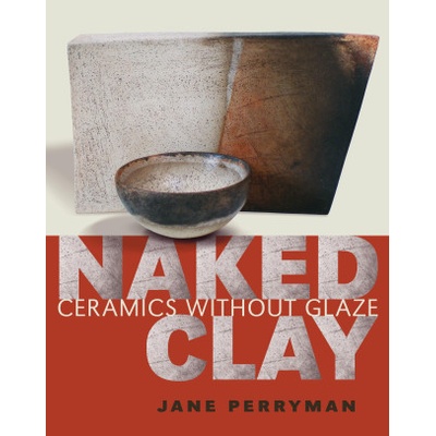 Naked Clay | Perryman Jane Perryman