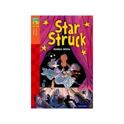 Oxford Reading Tree TreeTops Fiction: Level 13 More Pack B: Star Struck