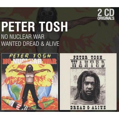 Tosh Peter - No Nuclear War / Wanted Dread & Alive 2 CD
