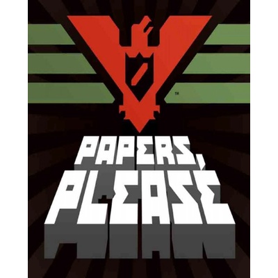 Papers, Please
