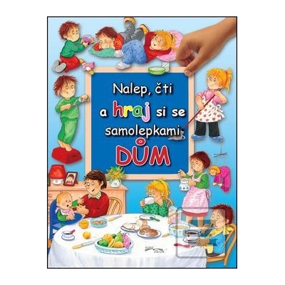 Nalep, čti a hraj si se samolepkami Dům