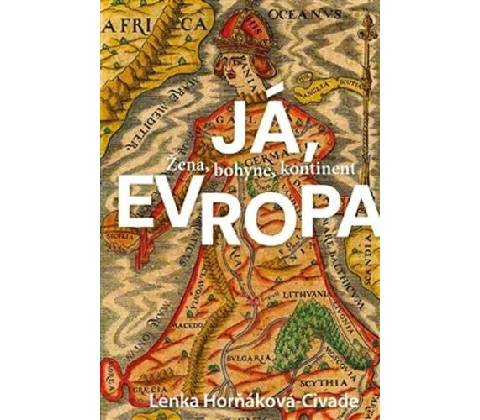 Já, Evropa