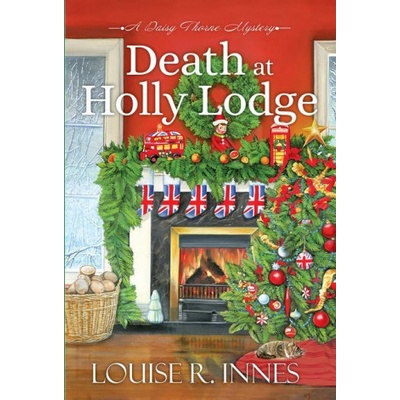 Death at Holly Lodge | Louise R. Innes
