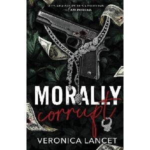 Morally Corrupt (ISBN: 9781959854203)