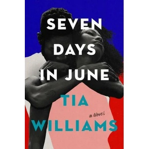 Seven Days in June | Tia Williams (ISBN: 9781538719107)