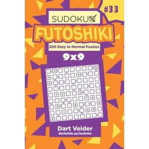 Sudoku Futoshiki - 200 Easy to Normal Puzzles 9x9 (Volume 33) | Dart Veider (ISBN: 9781699794968)