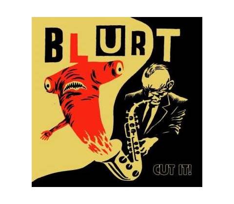 Blurt - Cut It! LP