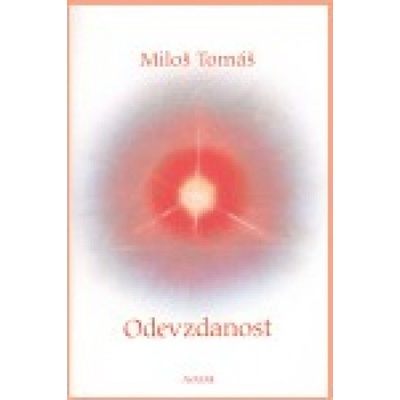Odevzdanost - Miloš Tomáš