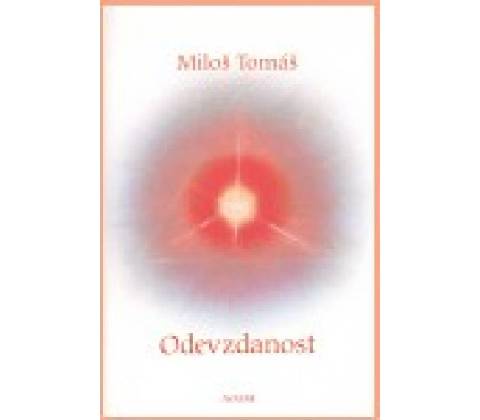 Odevzdanost - Miloš Tomáš