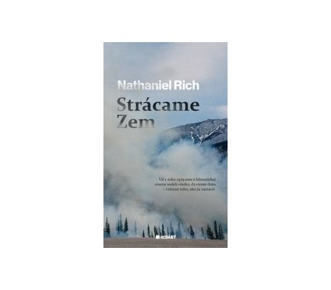 Strácame Zem - Nathaniel Rich