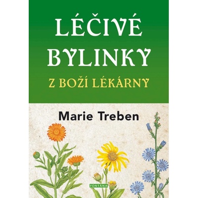 Léčivé bylinky z boží lékárny - Marie Treben