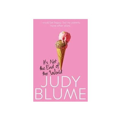 It's Not the End of the World Blume Judy