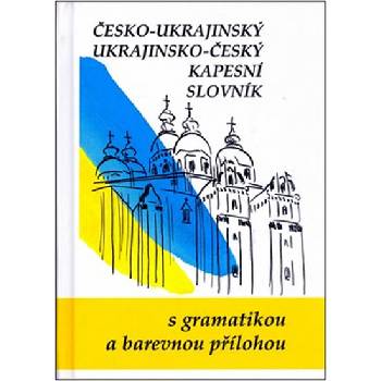 Ukrajinsko-český, česko-ukrajinský kapesní slovník - Ornst Jaroslav a kolektiv